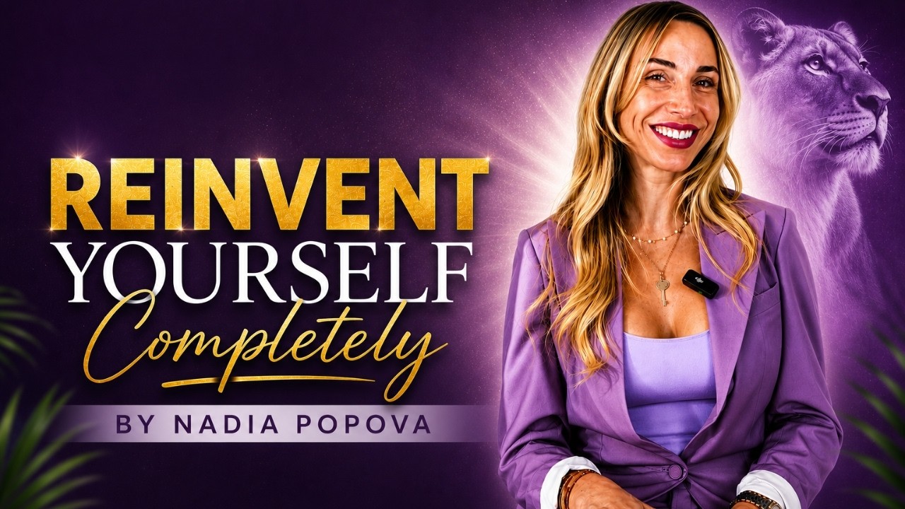 How To Reinvent Yourself Completely | Nadia Popova Lioness
