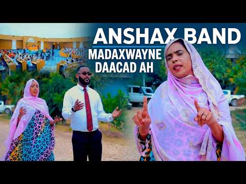 ANSHAX AND MADAXWAYNE DAACAD AH OFFICIAL VIDEO HD 2026