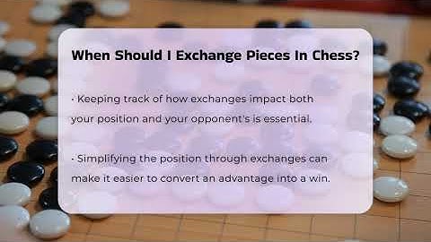 When Should I Exchange Pieces In Chess? - The Board Game Xpert