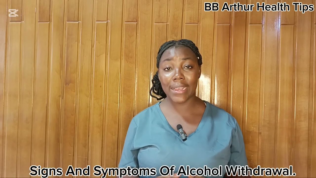 How to know when someone is experiencing alcohol withdrawal.