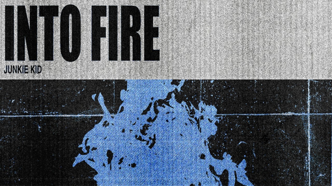 INTO FIRE - JUNKIE KID (VISUALIZER) auf YouTube ansehen INTO FIRE - JUNKIE KID (VISUALIZER) auf YouTube ansehen