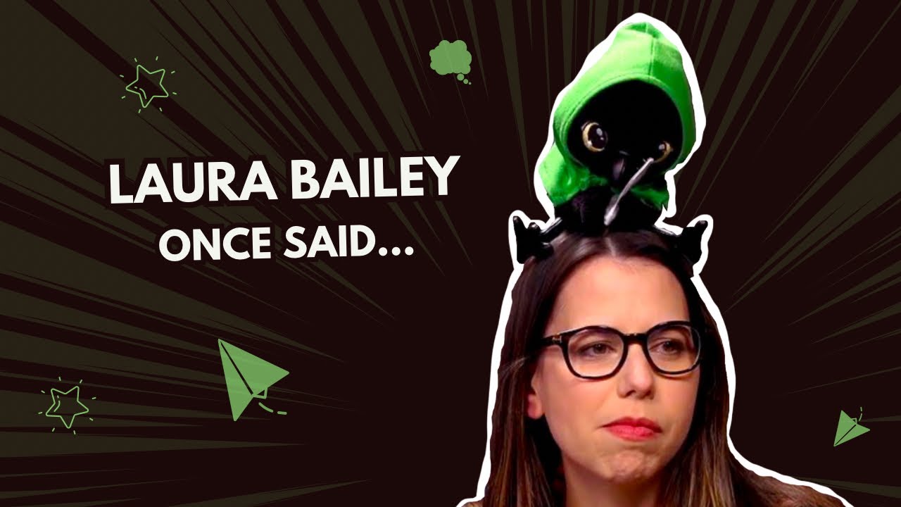laura bailey once said…