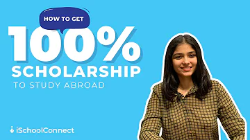 How can I get 100 scholarship to study abroad?