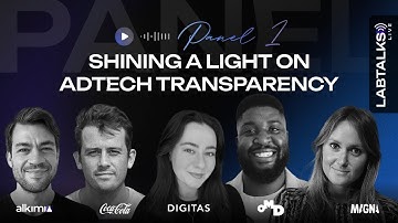 Shining the Light on AdTech Transparency | LabTalks Live S3 EP12