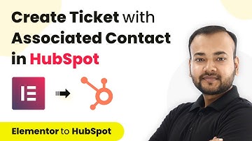 How to Create a Ticket with Associated Contact in HubSpot - Elementor HubSpot Integration