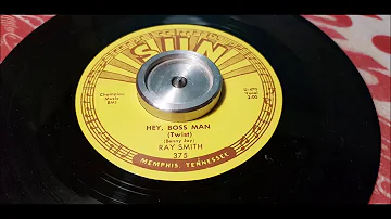 Ray Smith - Hey Boss Man (Twist) - 1962 Rock N Roll - SUN 375