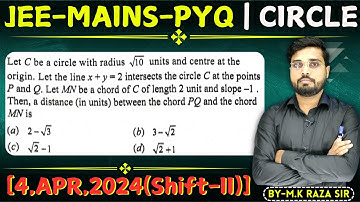 Let C be a circle with radius sqrt(10) units and centre at the origin. Let the || Let