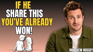 If He Shares This With You, You've Already Won! (Watch Before It’s Too Late) | Matthew Hussey