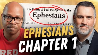 Analyzing Ephesians 1 w/ Corey Minor | Leighton Flowers |@smartchristians