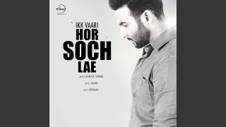Ik Vaari Hor Soch Lae - Harish Verma