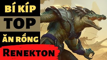 [LOL Mobile] Renekton Tốc Chiến : Hướng Dẫn Renekton Top - Ăn Rồng Lấy Lợi Thế