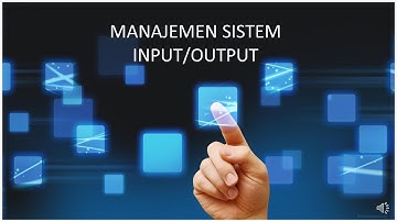 Sistem Operasi Materi 8 - Manajemen Sistem Input/Output