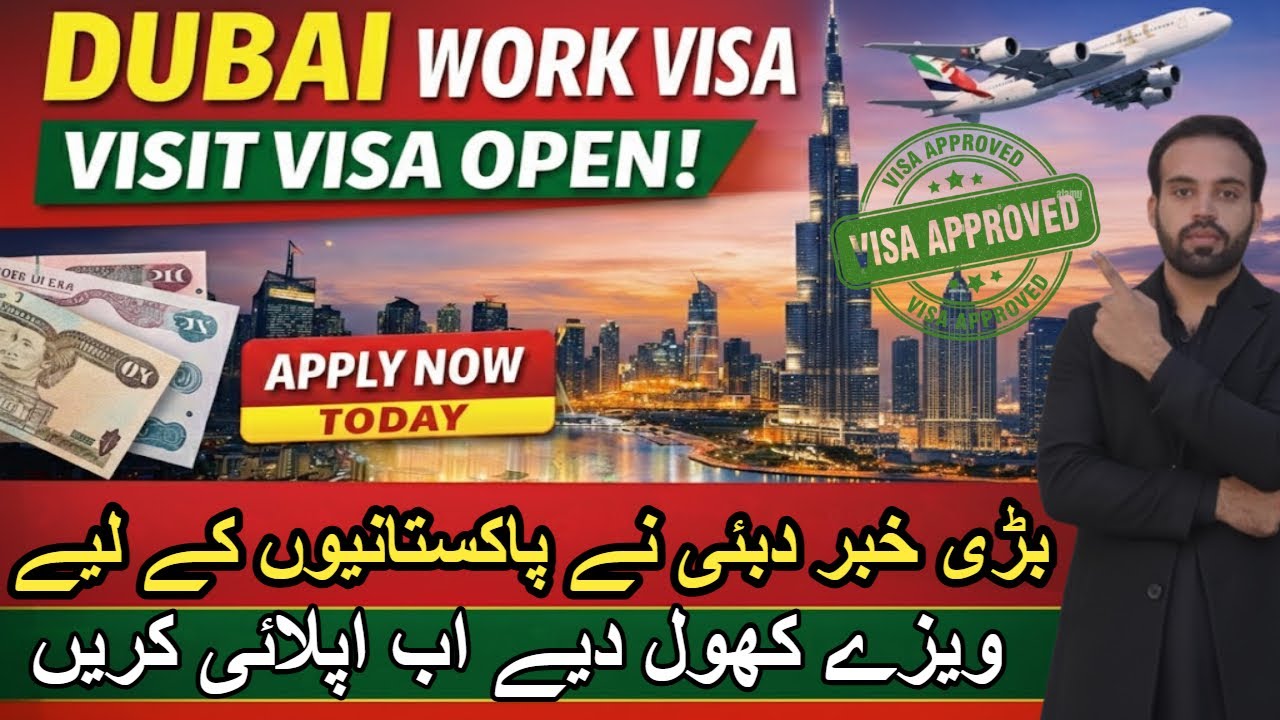 Dubai work visa new update for pakistan | UAE visit visa news today | Dubai visa open latest update