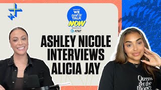 How Lisa Leslie Helped Save My Life I Get To Know Alicia Jay I WNTTN