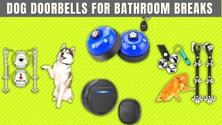 7 Best Dog Doorbells For Potty Training