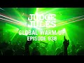 GLOBAL WARM UP EPISODE 938