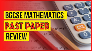 BGCSE Mathematics Past Paper Review | The Student Shed