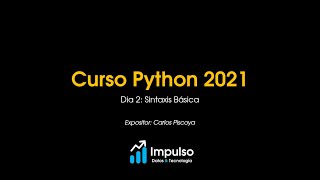 Python Día 2: Sintaxis Básica