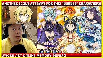 Another Scout Attempt For The "Bubble" Characters Banner - The Sankishin (SAOMD Memory Defrag)