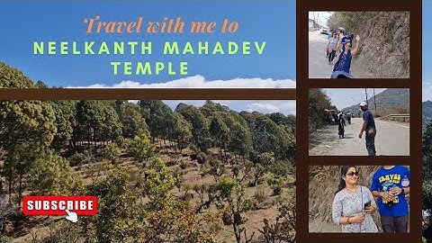 Neelkanth Mahadev Temple Rishikesh II नीलकंठ महादेव पैदल यात्रा, सावन से पहले स्वर्ग जैसे दृश्य