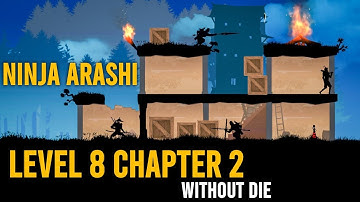 Ninja Arashi Level 8 Chapter 2 | Without Die