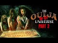 The Ouija Rip Off Universe - PART 2