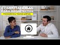 COMPUTADORAS para ARQUITECTURA | Procesadores y Tarjetas Gráficas | Parte 1