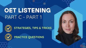 How To Improve My OET Listening Scores for Part C (Part 1)