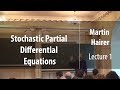 Lecture 1 | Stochastic Partial Differential Equations | Martin Hairer | Лекториум