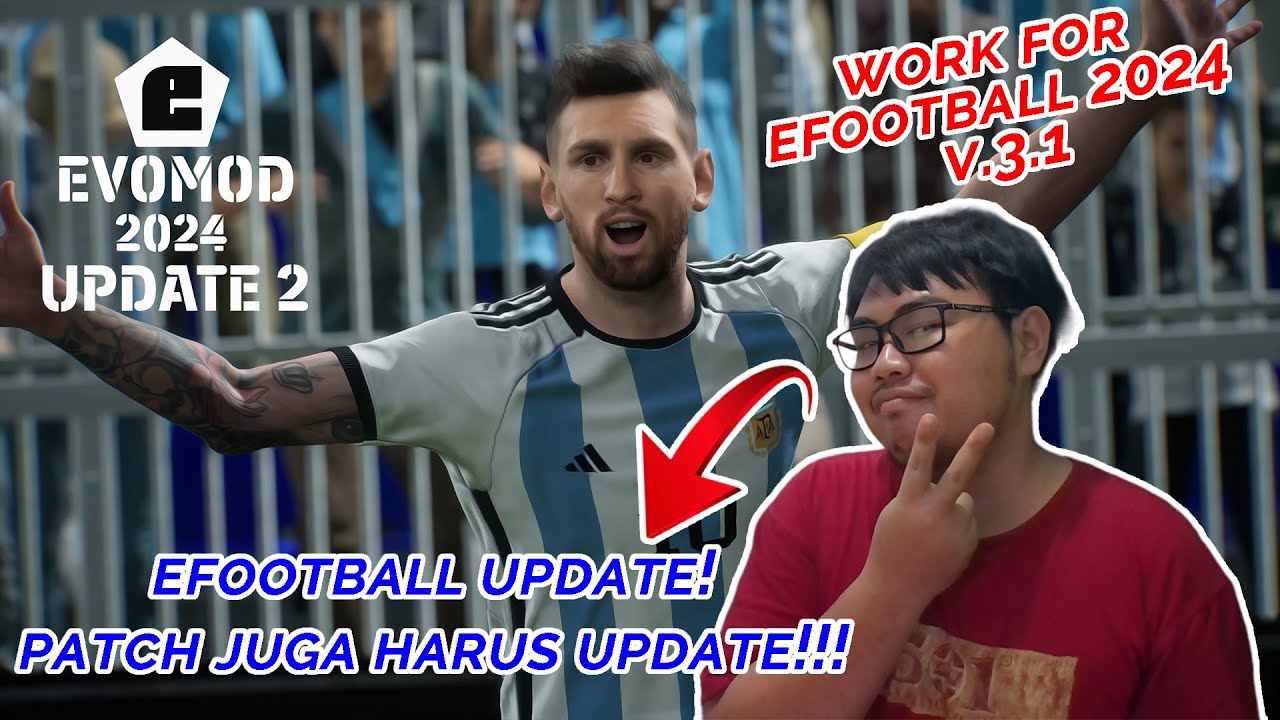 EVOMOD IS BACK! EFOOTBALL 2024 UPDATE, PATCH JUGA HARUS UPDATE! review