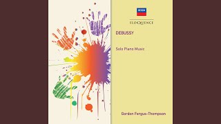 Debussy: Suite bergamasque, L.75: 3. Clair de lune - Gordon Fergus-Thompson & Claude Debussy