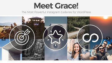 Meet Grace! Add Instagram Feed to Your WordPress Website