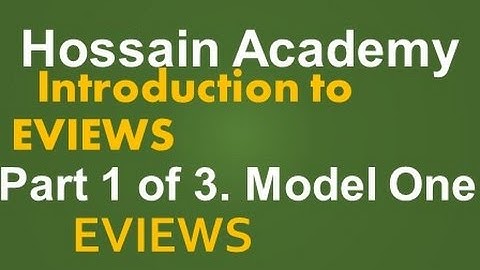 Introduction to Eviews. Model One. Part 1 of 3