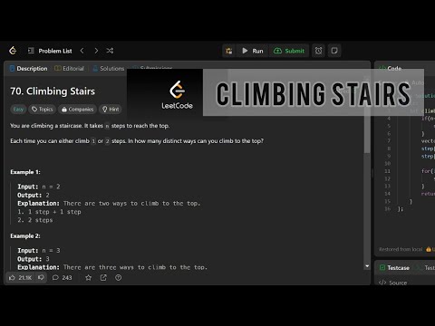 Leetcode 70 |  | Climbing Stairs |  |  C++