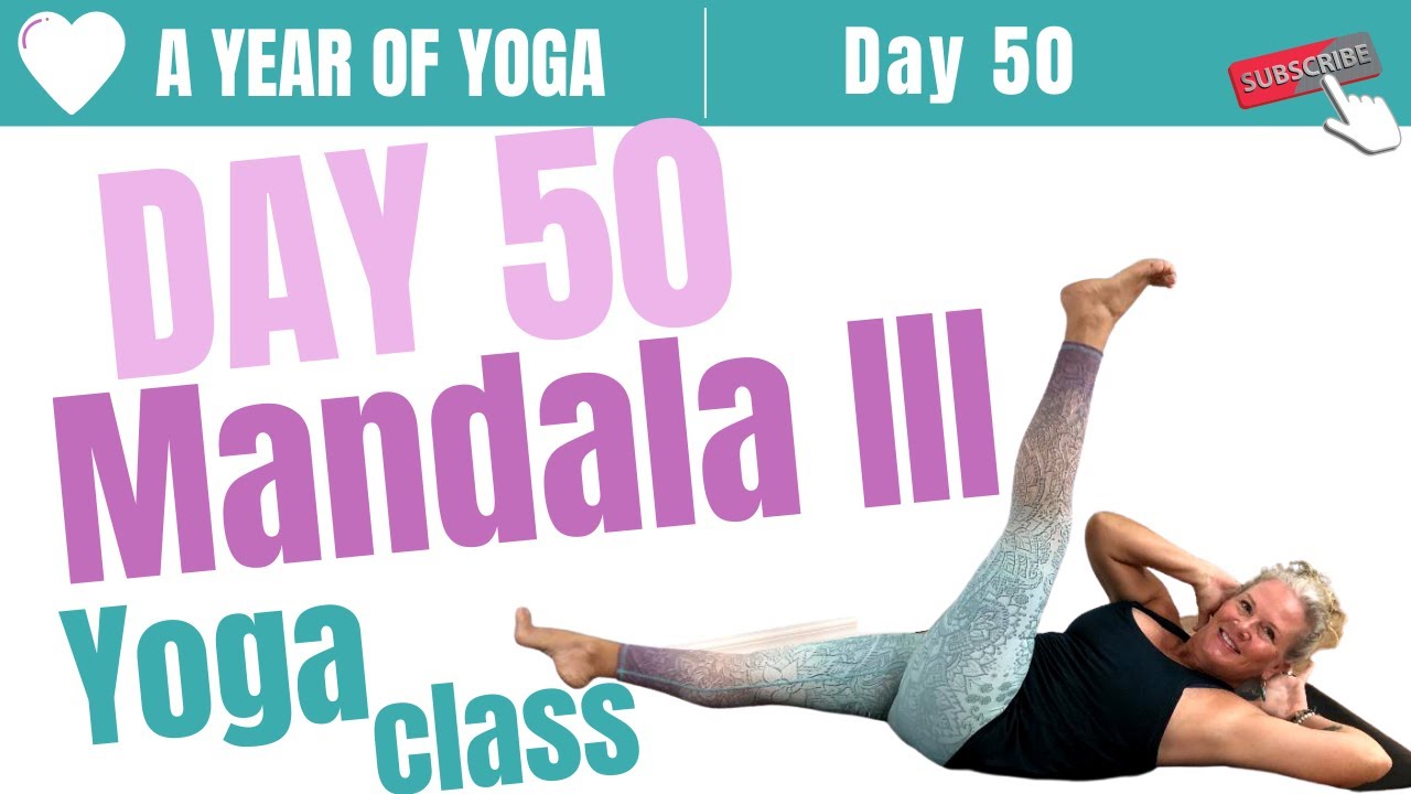 Mandala Flow Yoga Day 50 Mandala Yoga Sequence YouTube