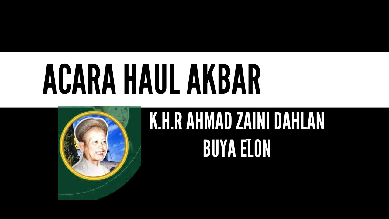 KAJIAN IHYA ULUMIDDIN BAB AMARAH DI HAUL EYANG CIBABAT ABUYA ELON K.H AHMAD ZAINIDAHLAN R.A