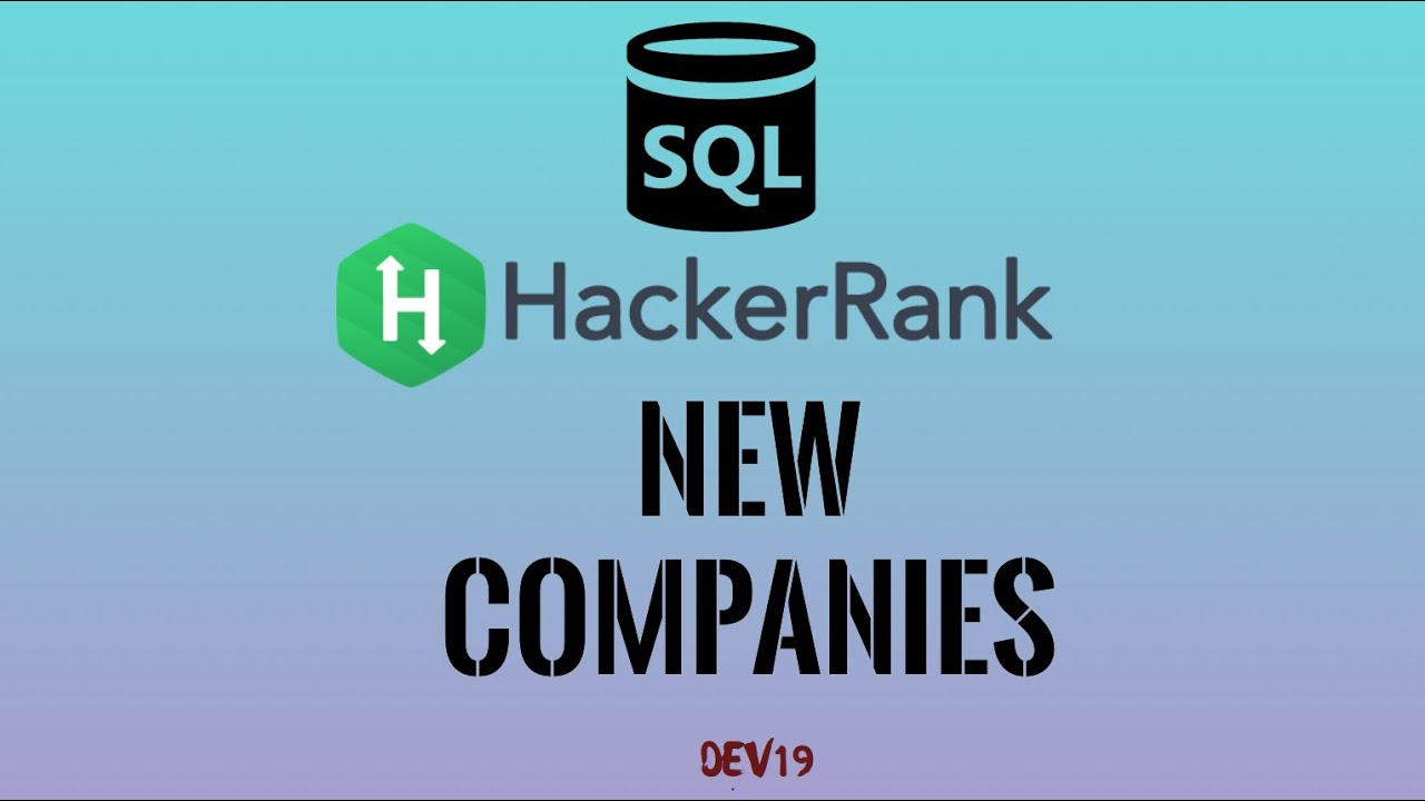 #24 New Companies | HackerRank SQL Solutions #sql #oracle #pivot # ...