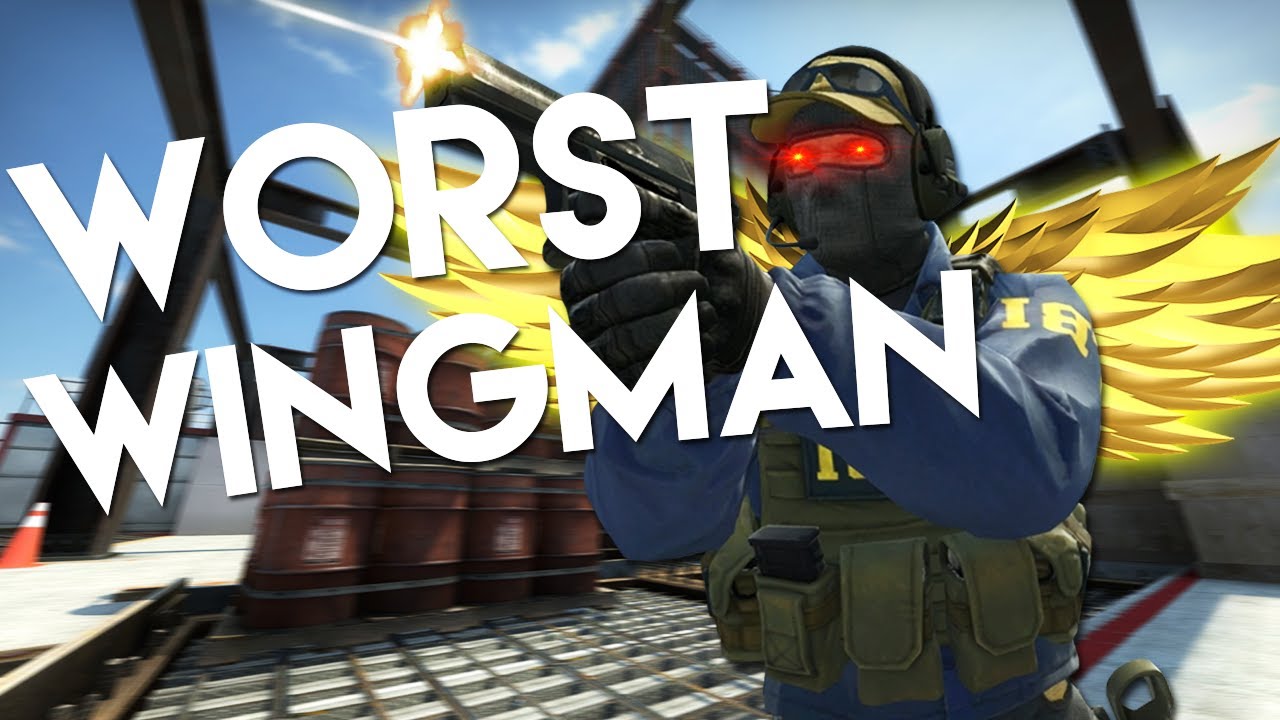 I'm the worst wingman (CSGO)