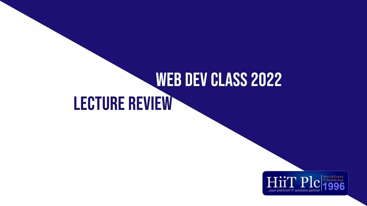 Web Development Lecture Review At Hiit Part 1 - YouTube