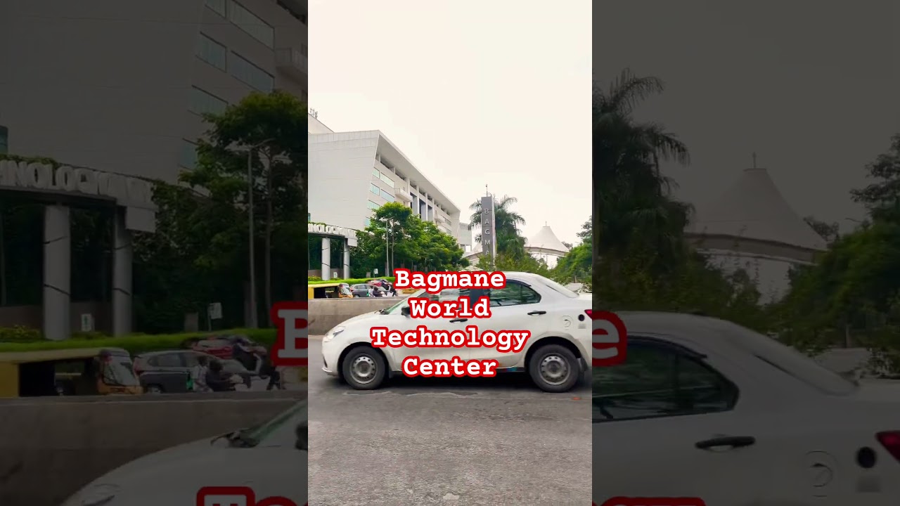 Bagmane World technology Center 