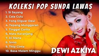 KOLEKSI POP SUNDA LAWAS DEWI AZKIYA TERPOPULER SEPANJANG MASA