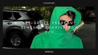 A Playlist : Predebut RIIZE Lee Sohee Singing Compilation 2/2