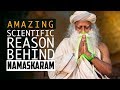 Amazing Scientific Reason Behind Namaskar - Sadhguru