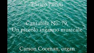 Enrico Pasini Cantabile No. 79, Un Piccolo Inganno Musicale For Organ