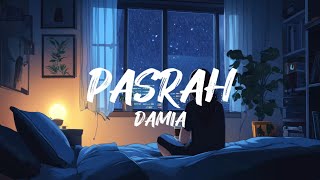 Download Lagu Damia - Pasrah (Video Lirik) MP3