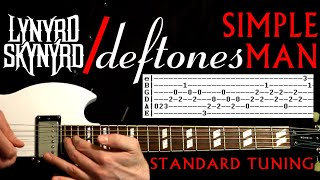 Deftones Simple Man Lynyrd Skynyrd Cover Guitar Lesson / Guitar Tabs / Tutorial / Chords / Solo