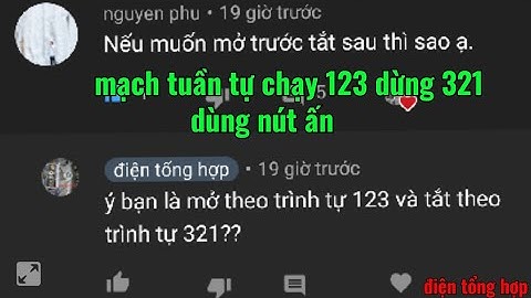 mạch tuần tự chạy 1 2 3 dừng 3 2 1 dùng nút ấn