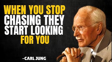 Why Someone SEEKS You When You Stop CHASING Them | Carl Jung