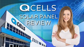 QCells Solar Panel Review by California Solar Guide 8,227 views 1 year ago 4 minutes, 30 seconds