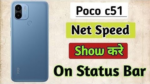 Poco c51 me net speed kaise show kare / how to show net speed in poco c51 mobile me //